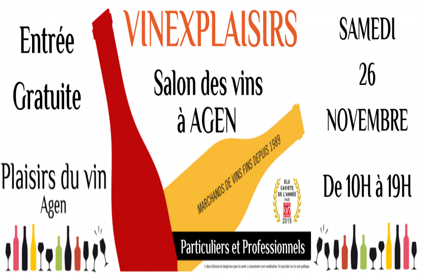 Vinexplaisirs, Salon des vins à Agen
